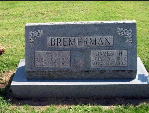 James H. Bremerman, Iva L. Bremerman
