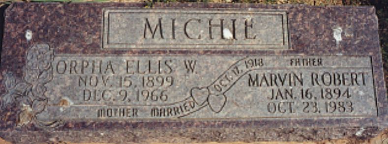 Orpha Ellis Wagstaff Michie, Marvin Robert Michie