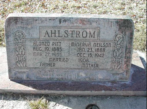 Alonzo Pitt Ahlstrom, Minerva Neilson Ahlstrom